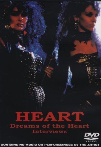 Heart - Dreams of the Heart/Interviews Music
