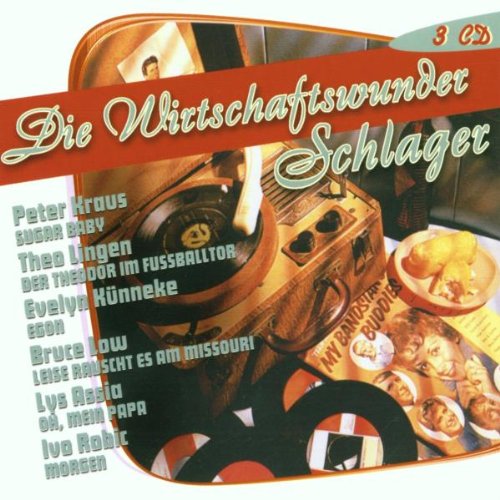 Product Image: Die Wirtschaftswunder Schlager