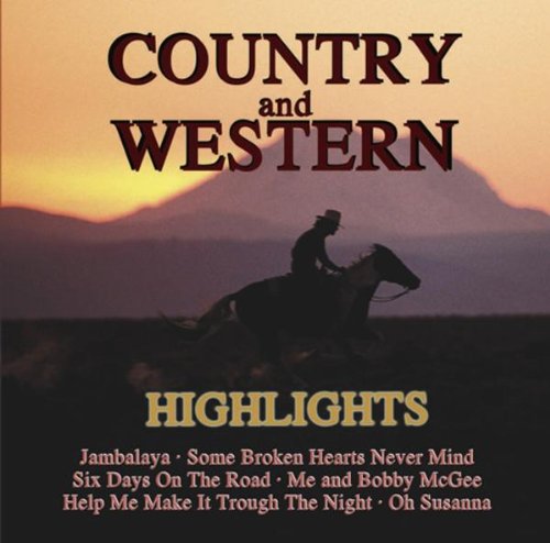 Country and Western Highlights Country & Folk