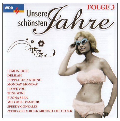 WDR 4 - Unsere schönsten Jahre - Folge 3 German Schlager & Volksmusik