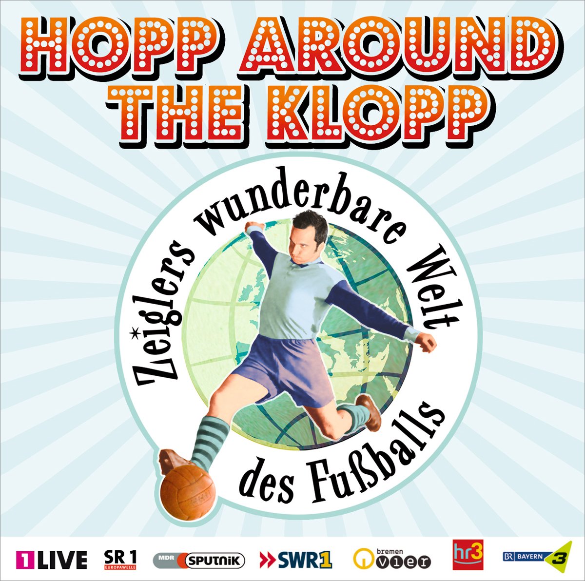 Zeiglers wunderbare Welt des Fußballs - Die Vierte - Hopp Around The Klopp Music