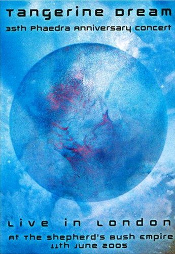 Tangerine Dream - 35th Phaedra Anniversary Concert/Live in London Music