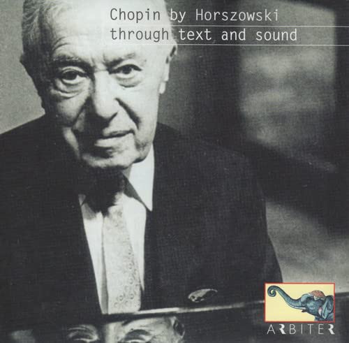 Horszwoski - Chopin By Horszowski Through Text A Classical
