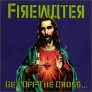 Get Off The Cross (We Need Wood For The Fire) Alternative & Indie