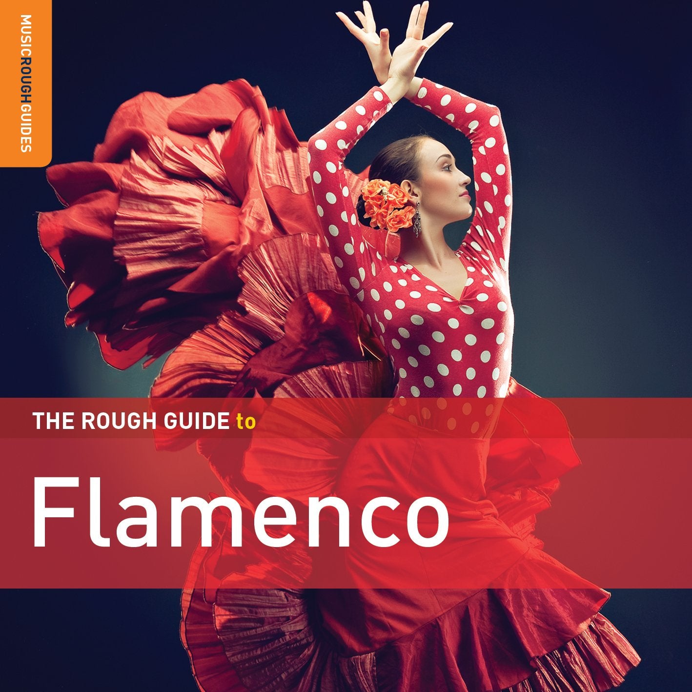 The Rough Guide To Flamenco (3rd Edition)  **2xCD Pop