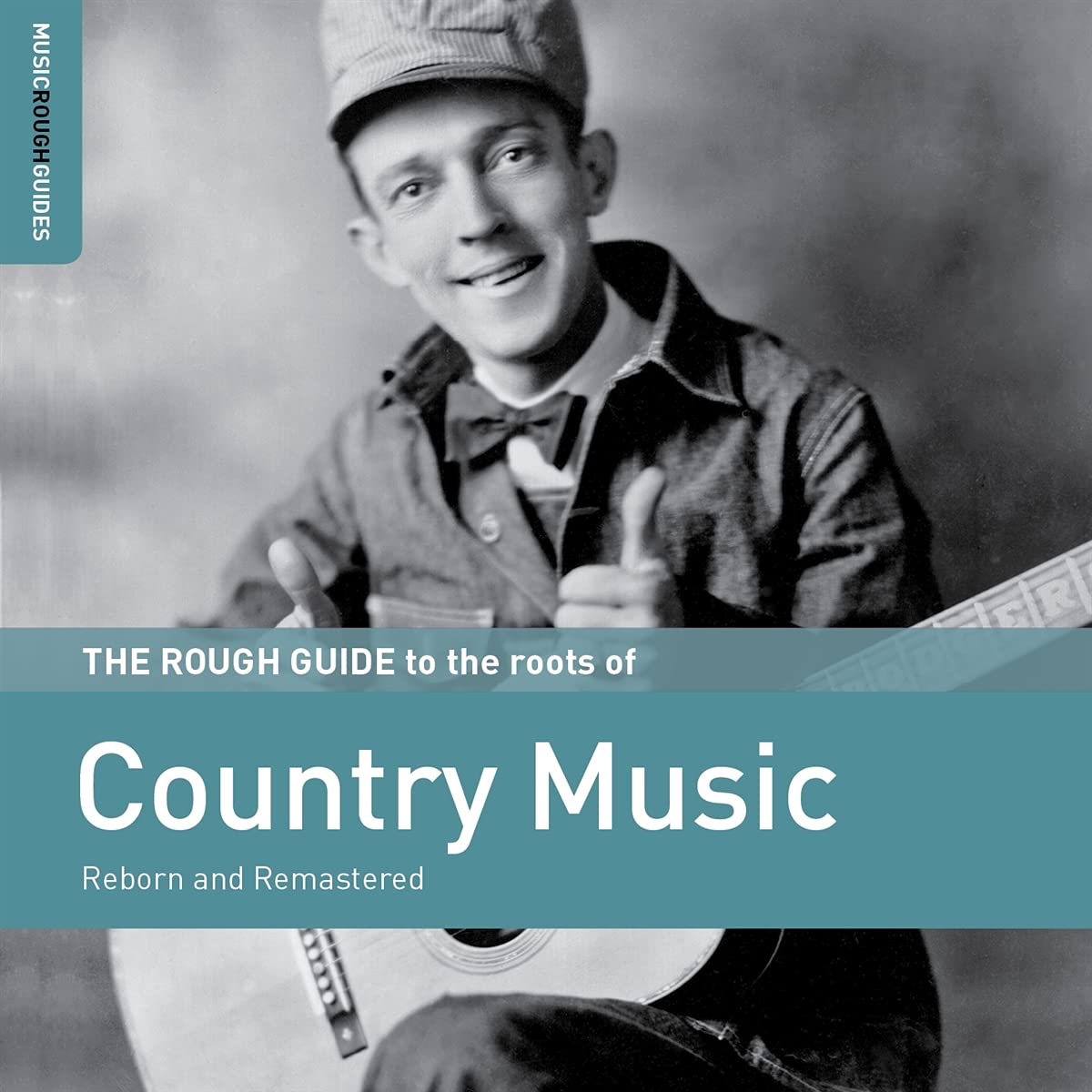 Rough Guide to the Roots of Country Music Country & Folk