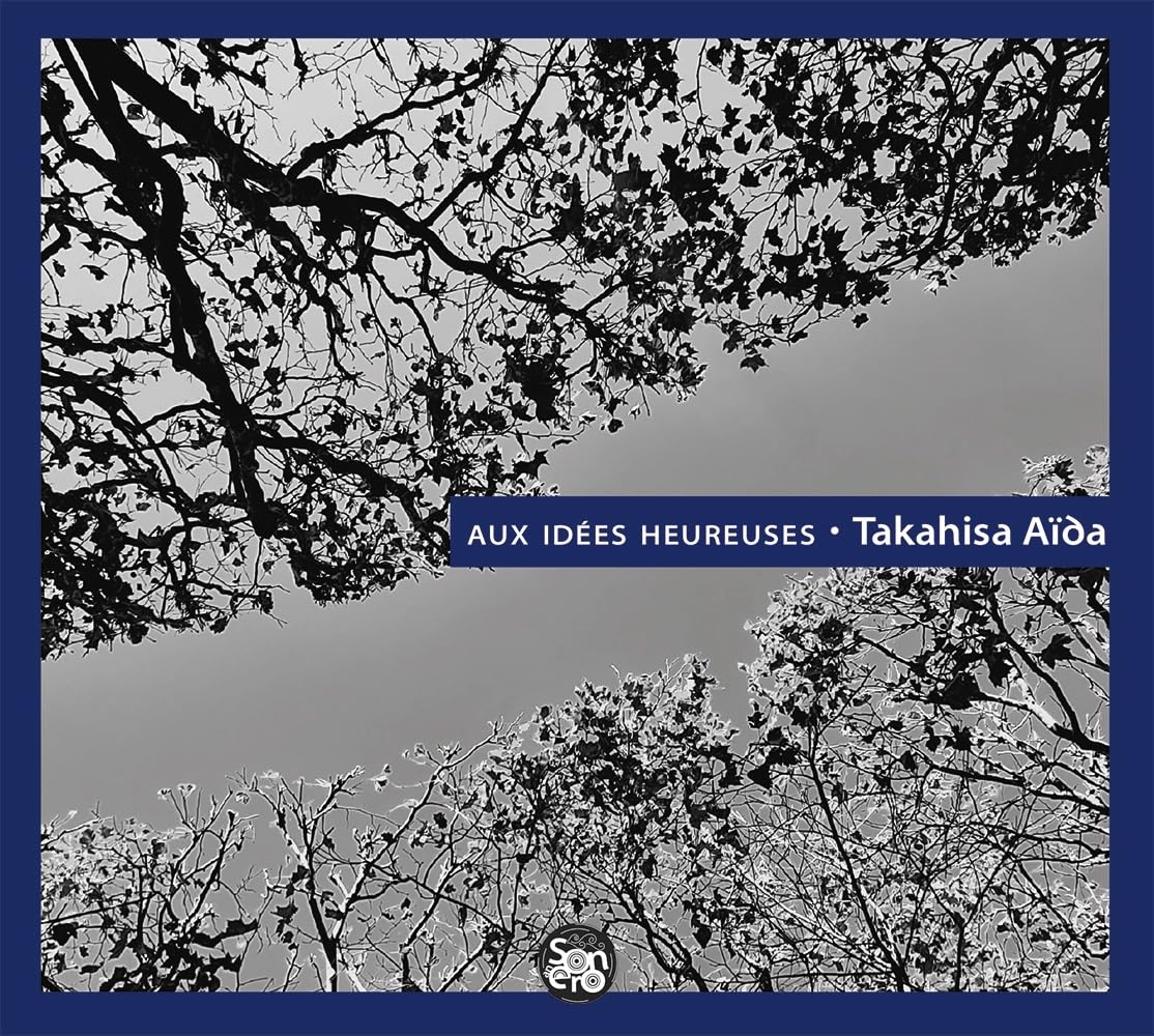 Aux Idées Heureuses/Takahisa Aïda cd