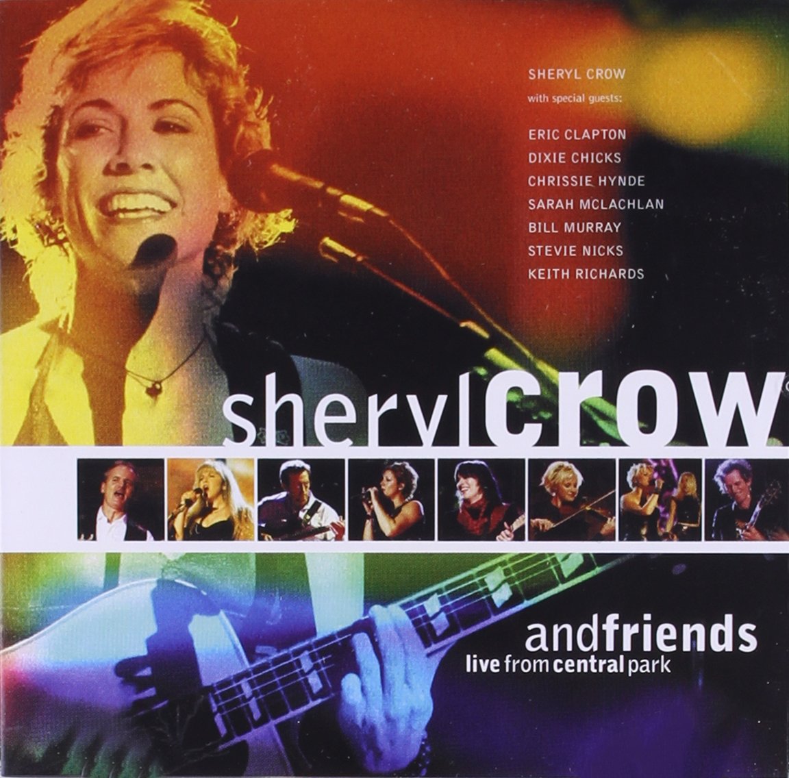 Sheryl Crow and Friends Live Rock