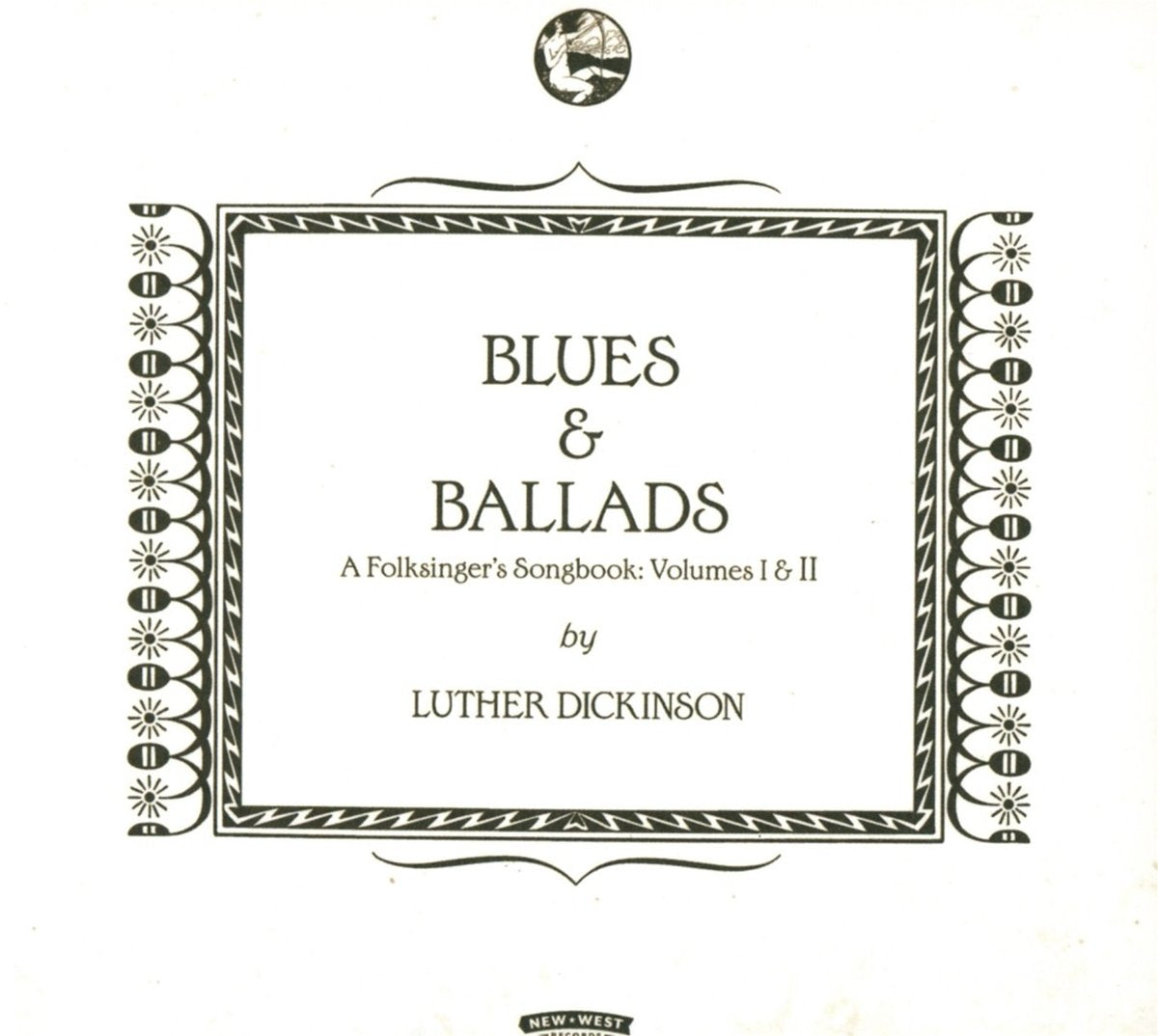Blues & Ballads (a Folksinger'S Songbook) Vol. I & Blues
