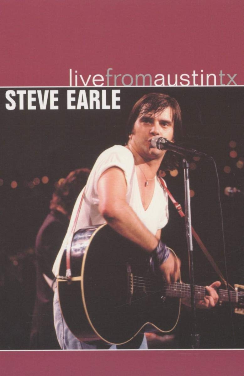 Steve Earle - Live from Austin, TX (1986) Music