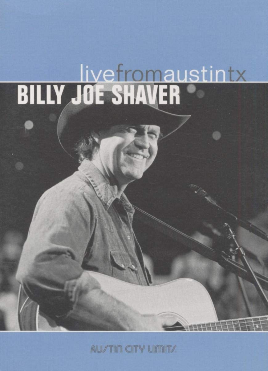 Billy Joe Shaver - Live From Austin TX Music