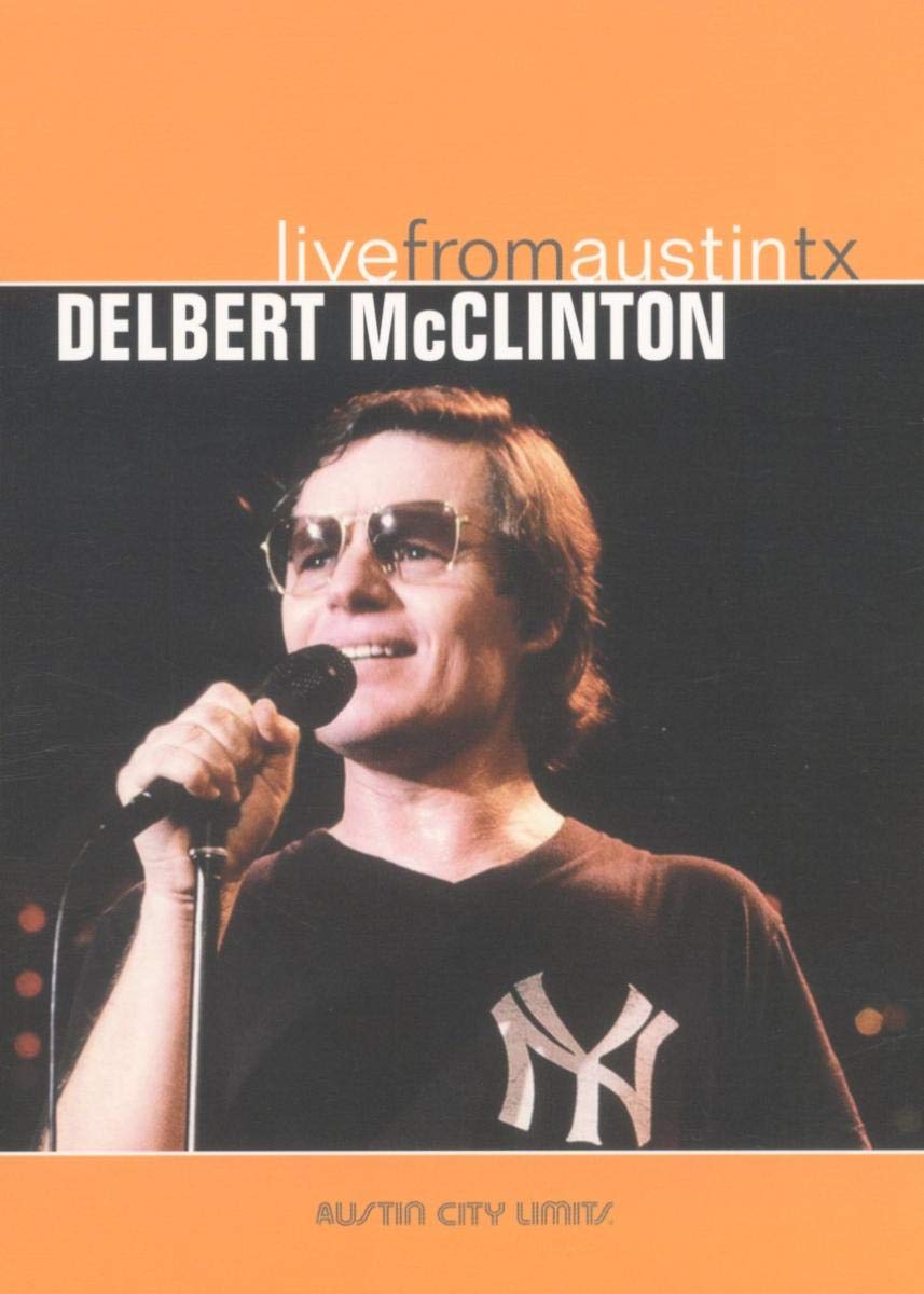 Delbert McClinton - Live from Austin, TX Music