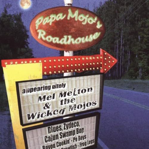 Papa Mojo'S Roadhouse cd