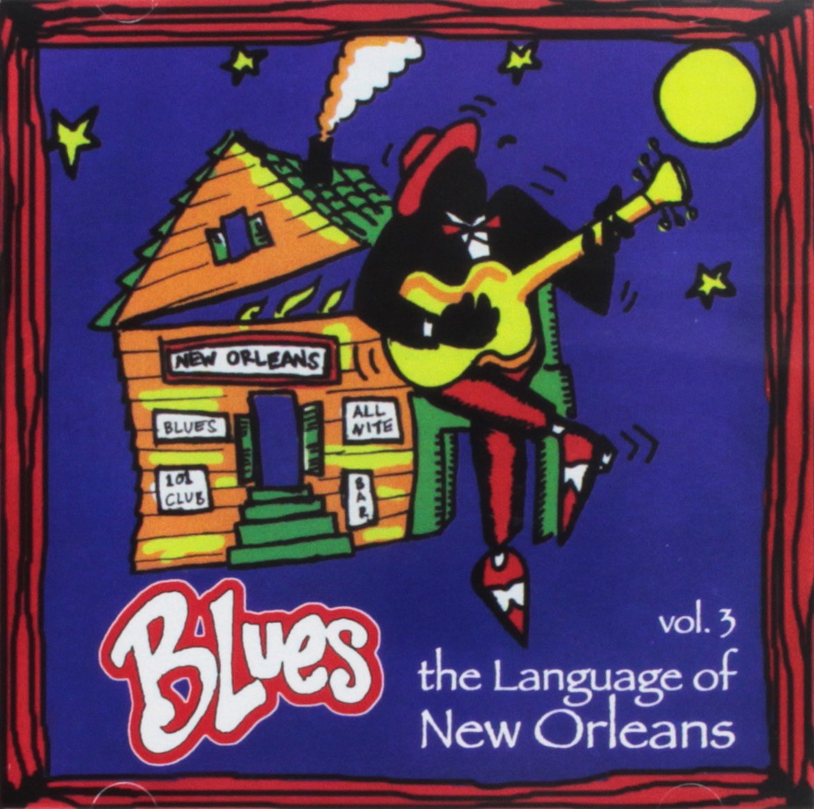 Vol. 3-Language of New Orleans Blues