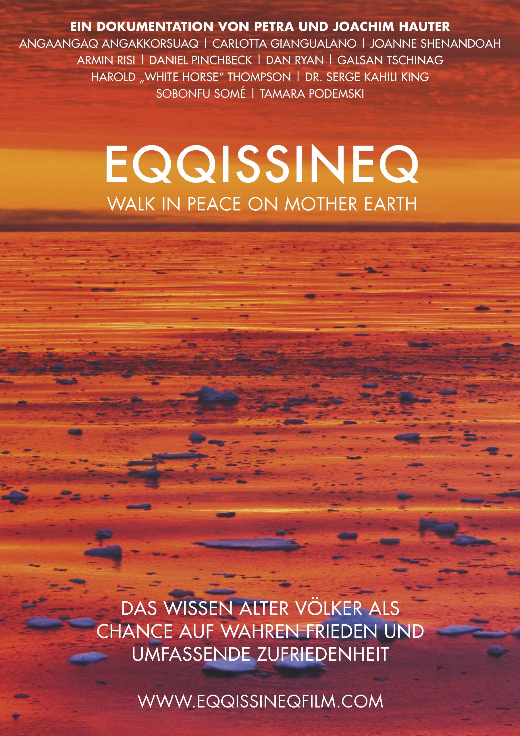 EQQISSINEQ - Walk in Peace on Mother Earth Films
