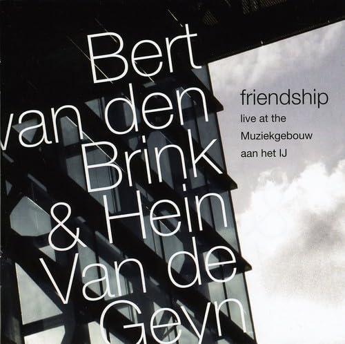 Friendship Live @ Muziekgebouw Aan Het Ij Jazz