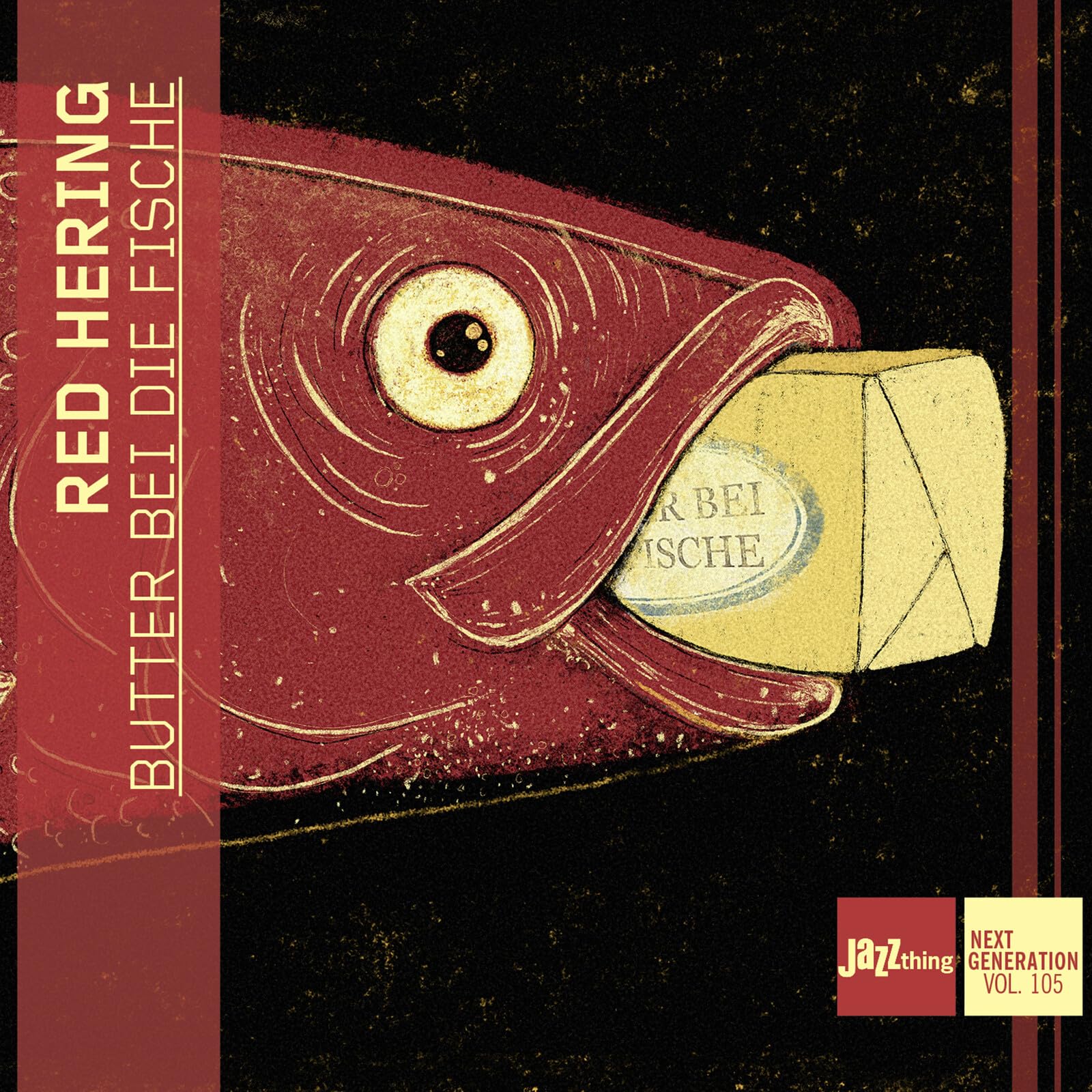 Butter Bei die Fische - Jazzthing Next Generation Jazz