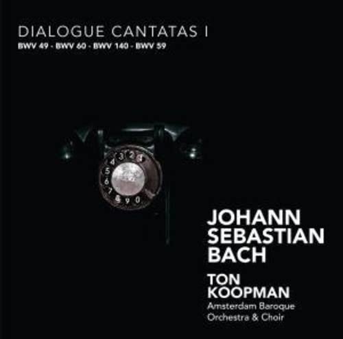 Johann Sebastian Bach: Dialogue Cantatas I Classical