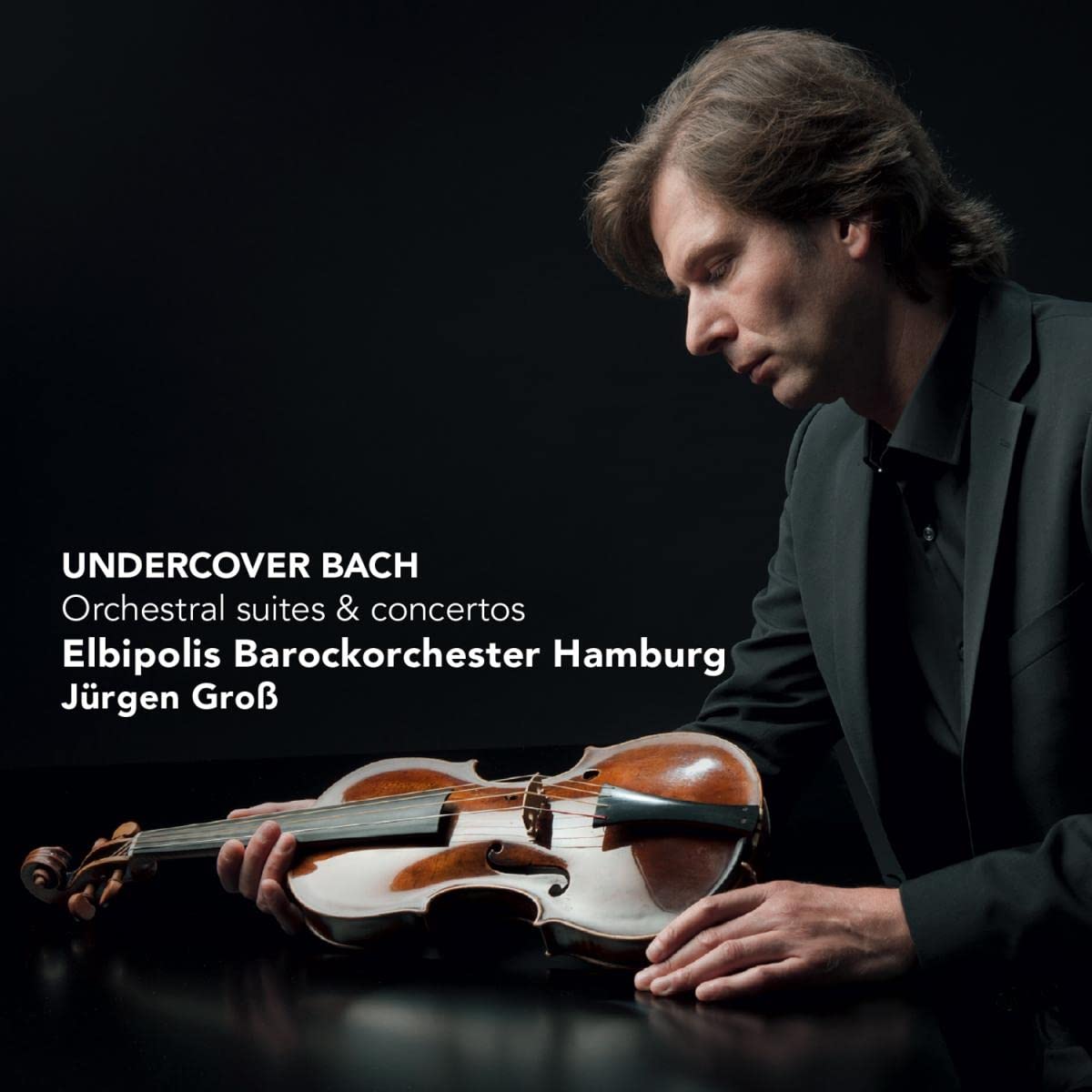 Undercover Bach - Orchestral Suites and Concertos Classical