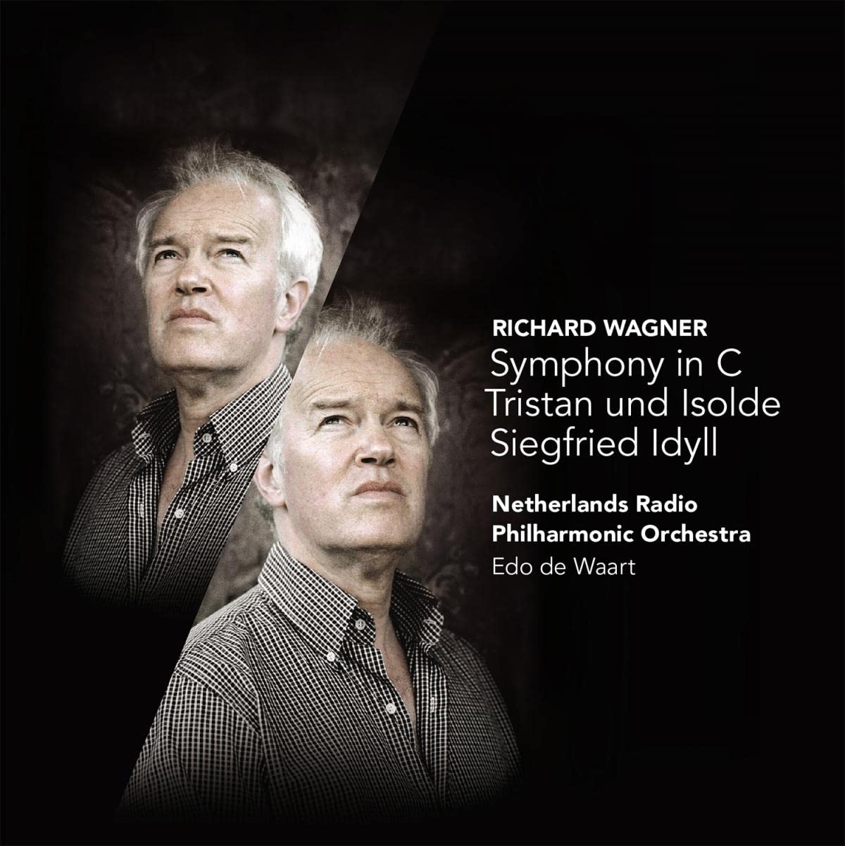 Wagner: Symphony in C / Tristan und Isolde / Siegfried Idyll Classical