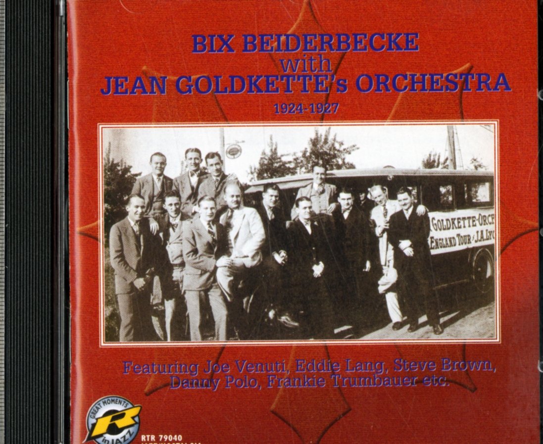 Bix Beiderbecke with Jean Goldkette's Orchestra Jazz