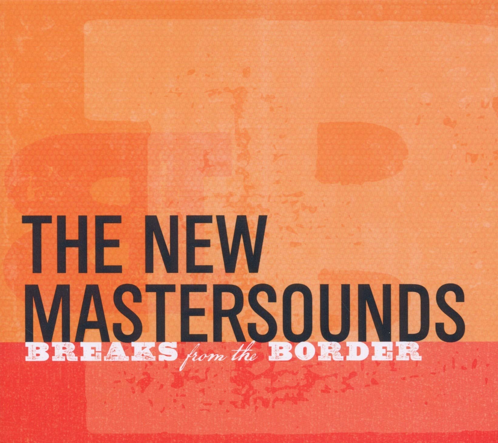 Breaks from the Border Funk, R&B & Soul