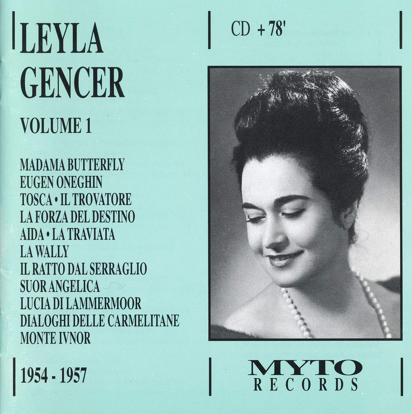 Leyla Gencer 1954-57 Classical