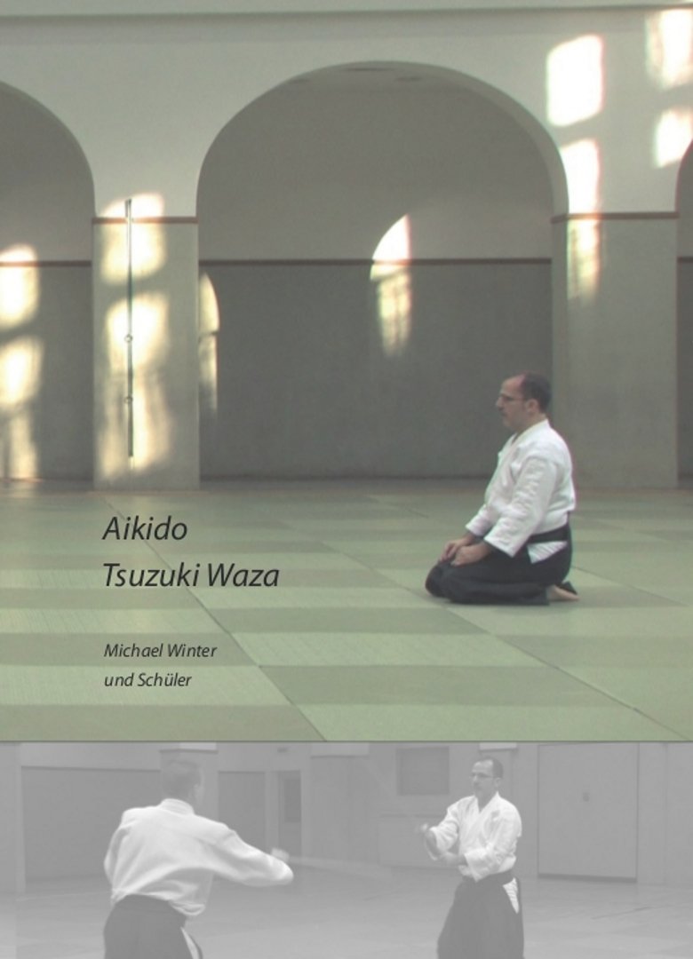 Aikido. Tsuzuki Waza. Michael Winter und Schüler. Films
