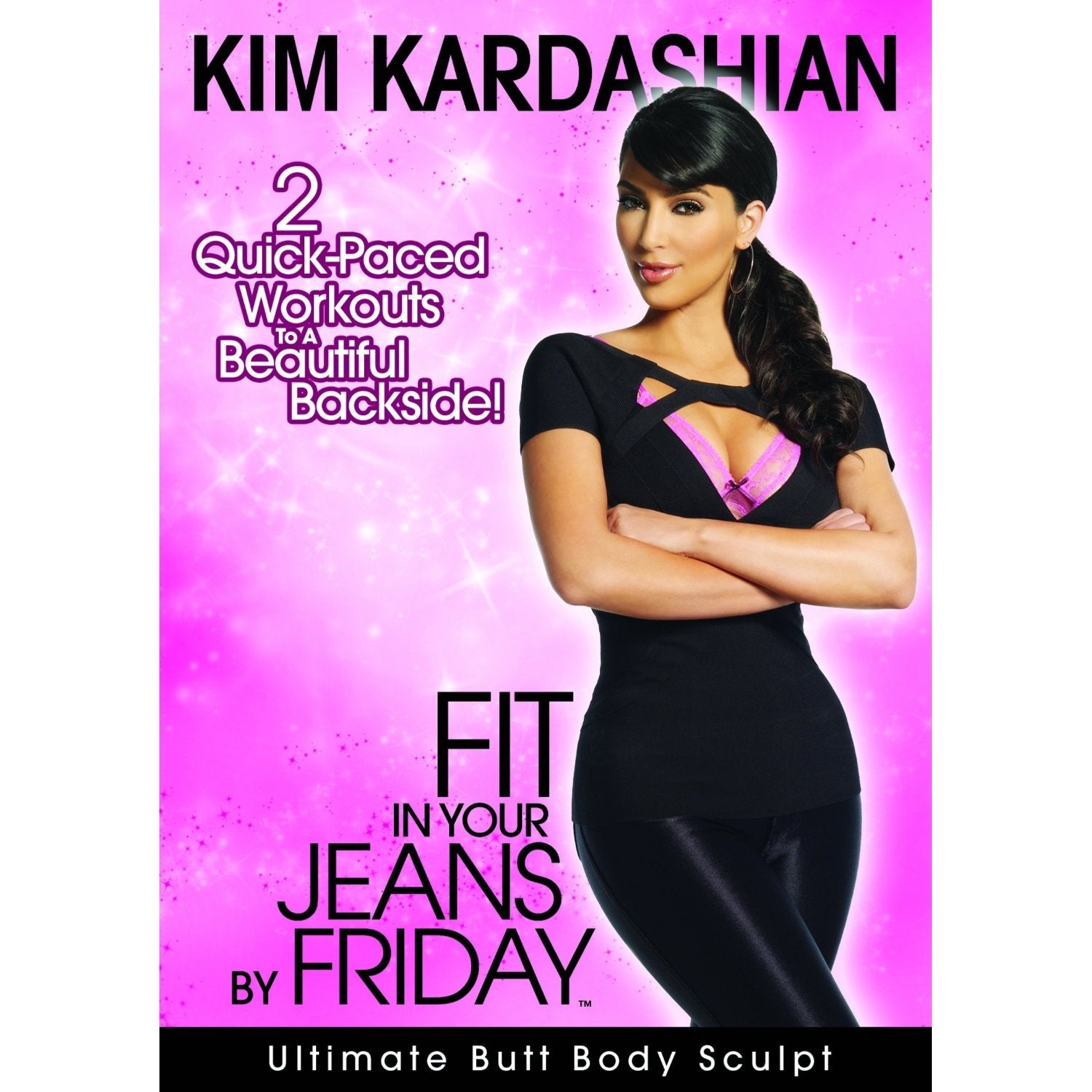 KIM KARDASHIAN Fit in Your Jeans by Friday 2 Quick-Paced Workouts to a Beautiful Backside! dvd
