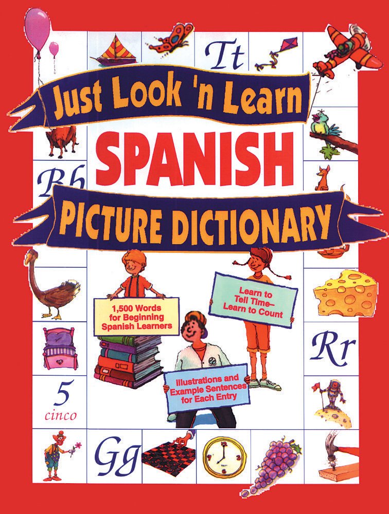 Just Look'N Learn Spanish Picture Dictionary (Just Look'N Learn Picture Dictionary Series) Non-fiction