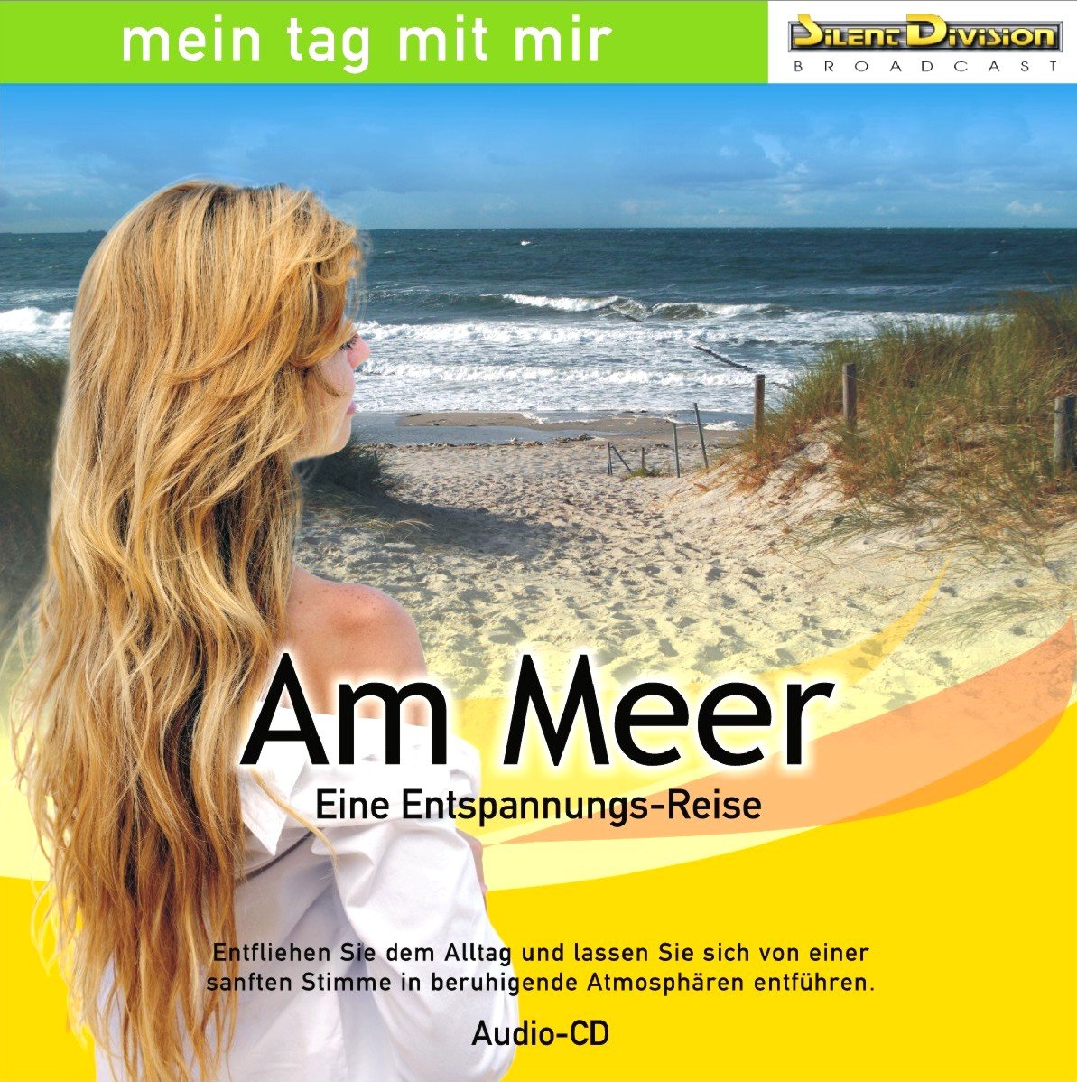 CD Am Meer - Eine Entspannungs-Reise/Wellness, Ruhe, Meditation/Geräusche-Atmosphäre mit Musik und Sprecherin cd