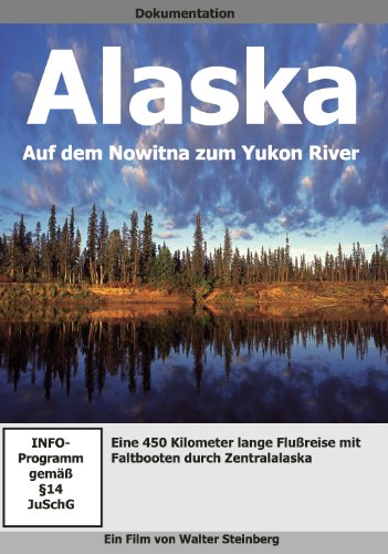 Alaska - Auf dem Nowitna zum Yukon River Films
