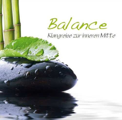 Gemafreie Entspannungsmusik für Wellness und Meditation "Balance - Klangreise zur inneren Mitte" Music