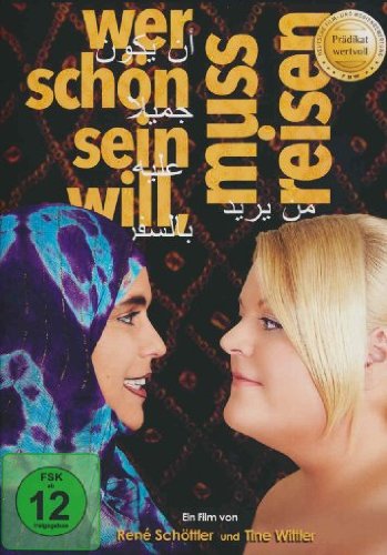 Wer schön sein will, muss reisen Films