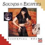 Sounds of the Eighties: Essential 80's Pop