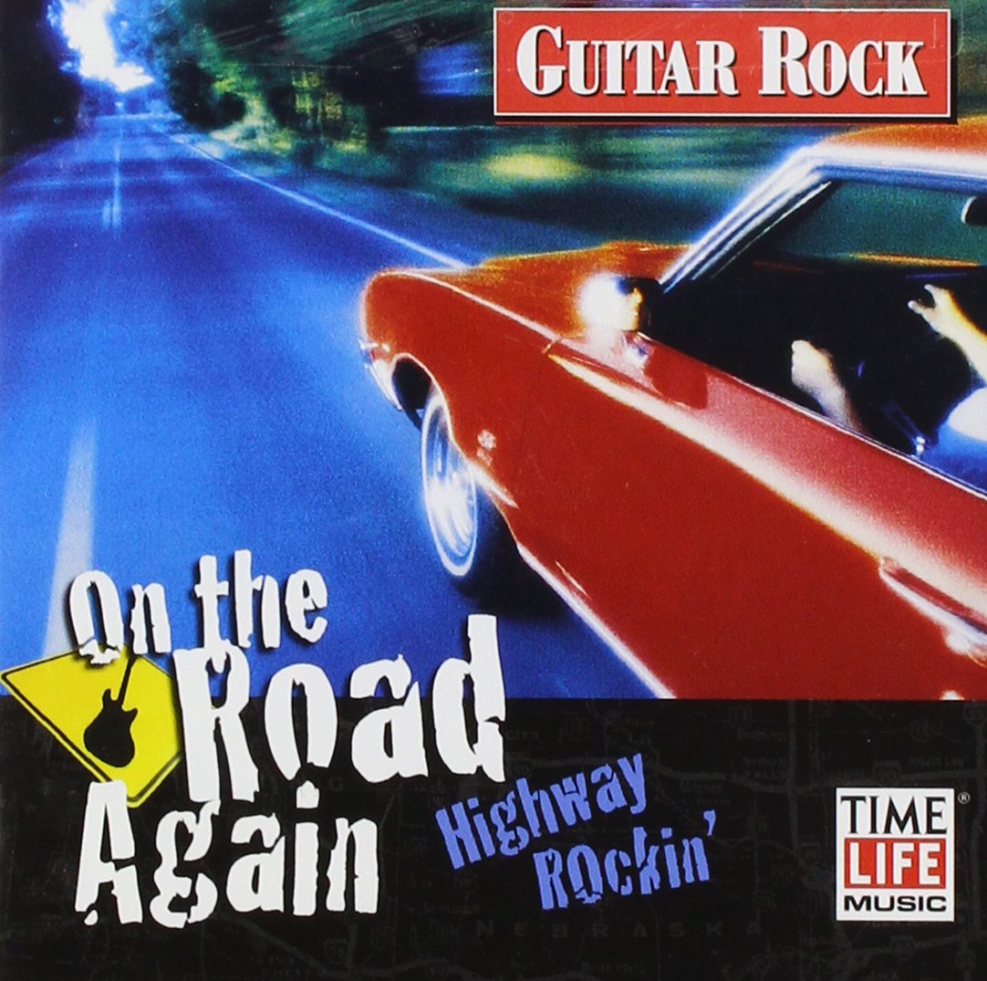 Guitar Rock: On Road Again - Highway Rockin Pop