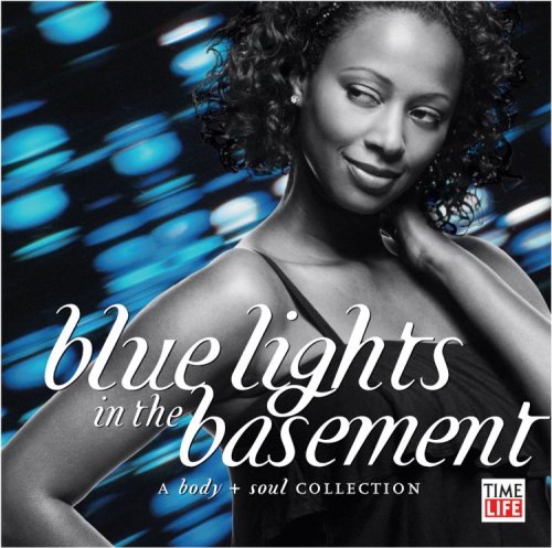 Body & Soul: Blue Lights in The Basement Funk, R&B & Soul