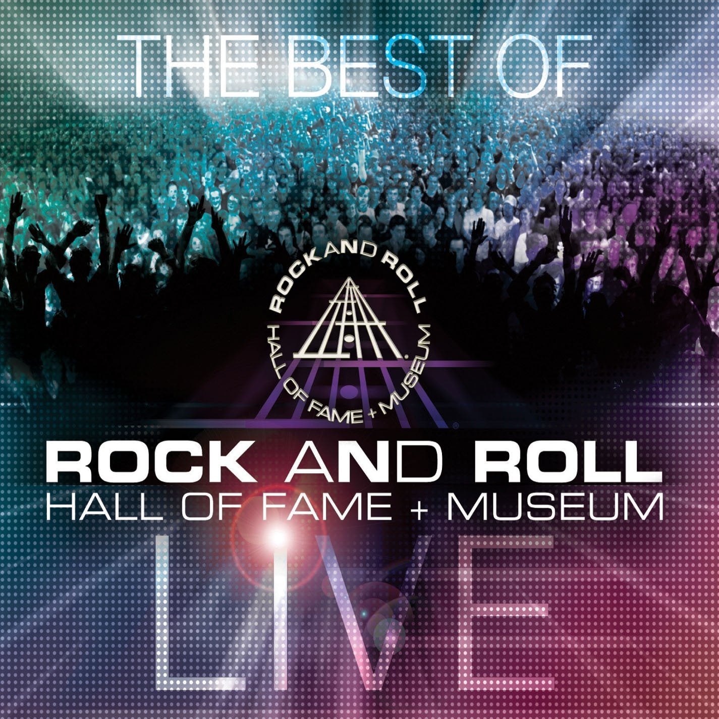 The Best Of Rock and Roll Hall Of Fame + Museum Live Pop