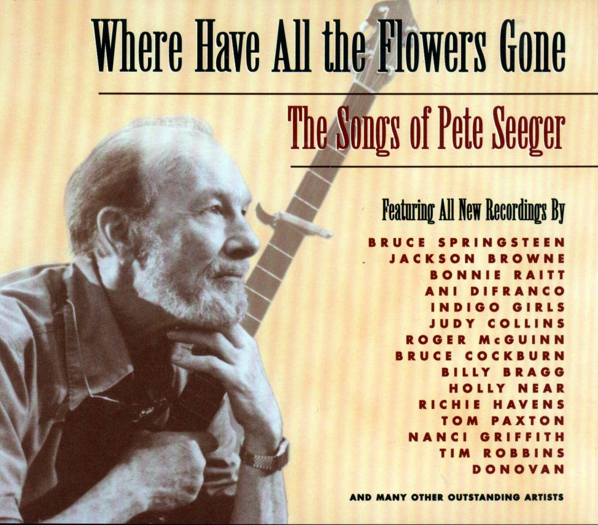 Songs of Pete Seeger - Where Have All Flowers Gone Alternative & Indie