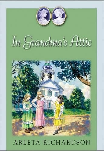 In Grandmas Attic (The Grandma's Attic Series) Novels & Short Stories
