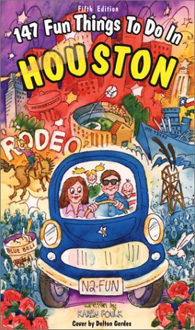 147 Fun Things to Do in Houston Travel Guides
