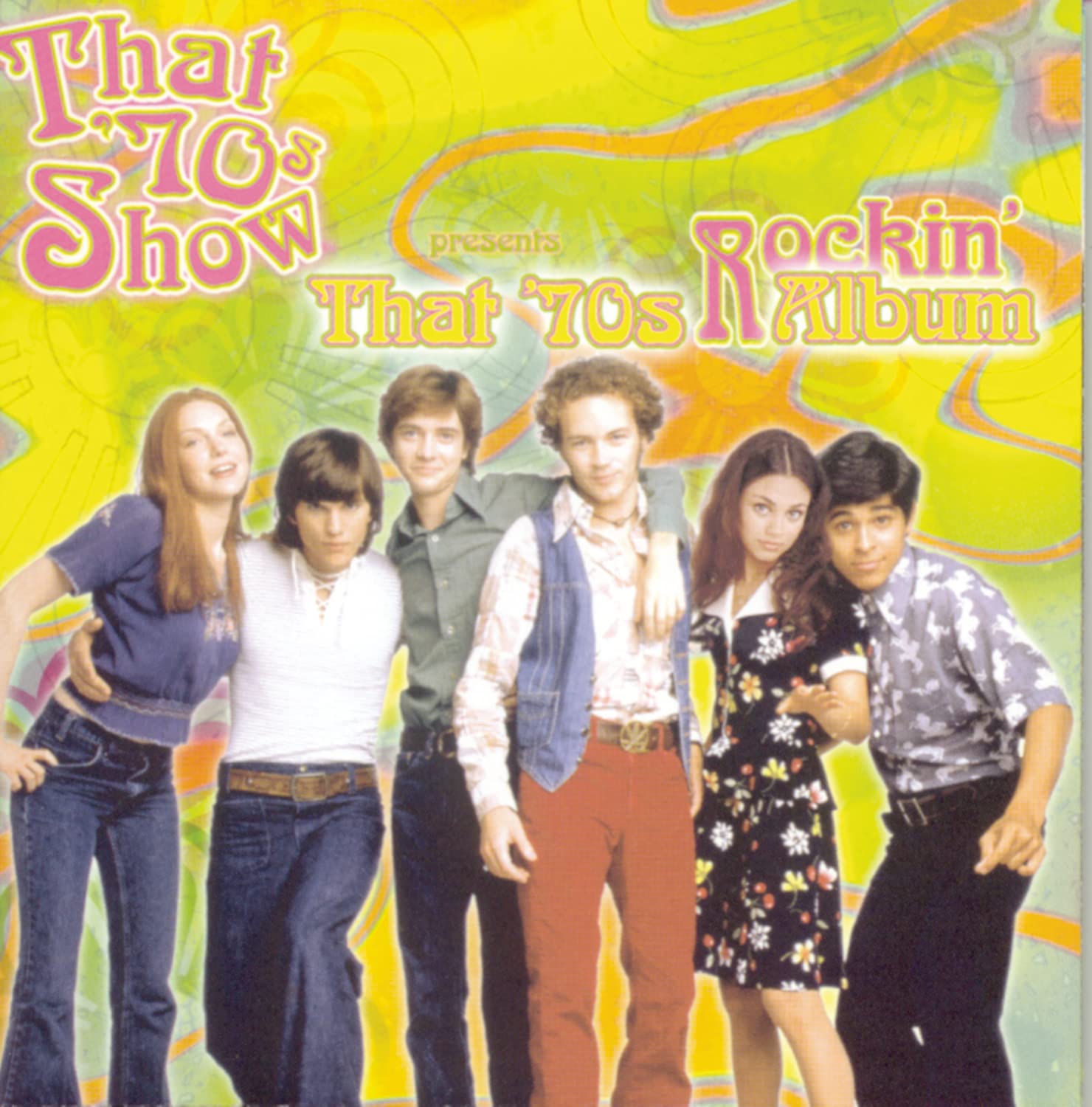 That '70's Show Presents That '70's Rockin' Album Music
