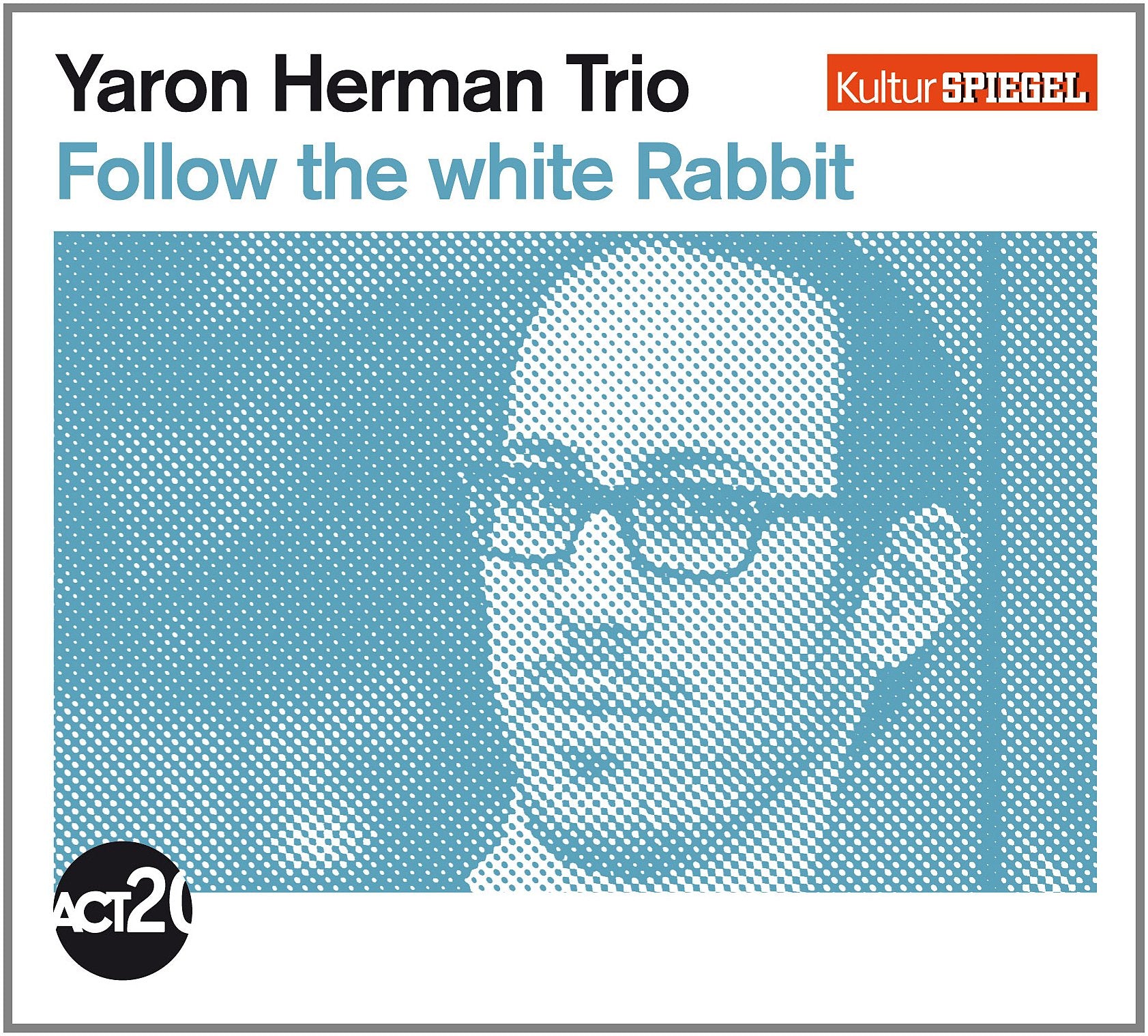 Follow the White Rabbit (Kulturspiegel-Edition) Rock