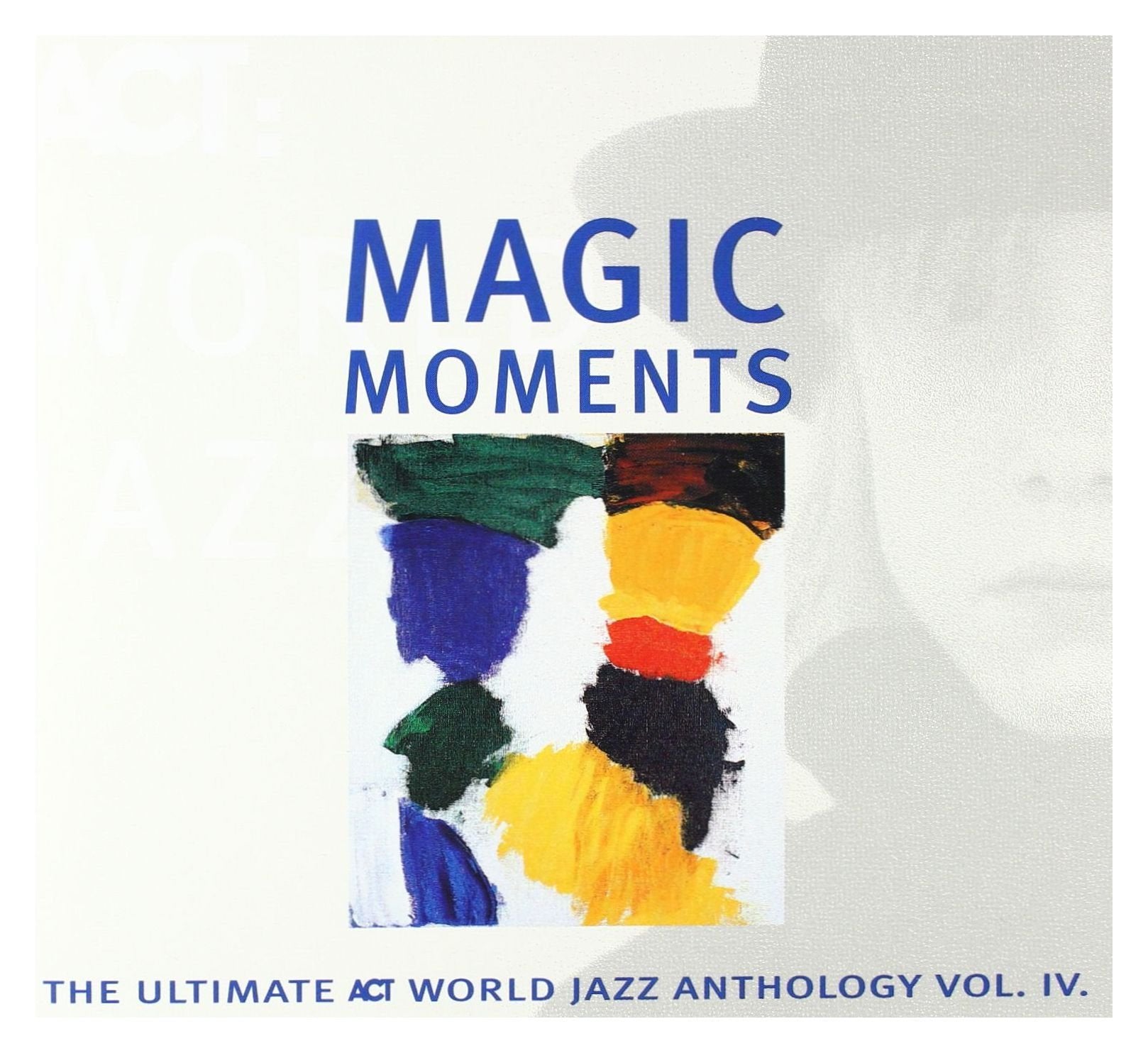 Magic Moments: The Ultimate Act World Jazz Anthology, Vol. 4 Music