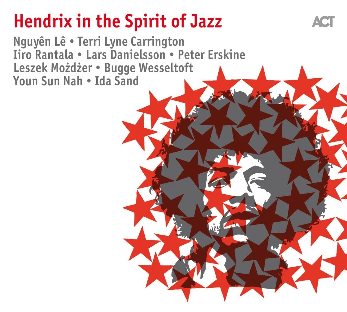 Hendrix in the Spirit of Jazz Jazz