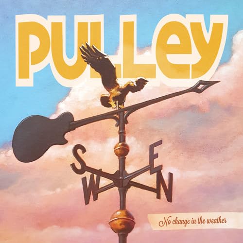 Pulley - No Change In The Weather Pop