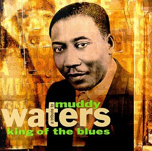 Product Image: Tribute to Muddy Waters-King O