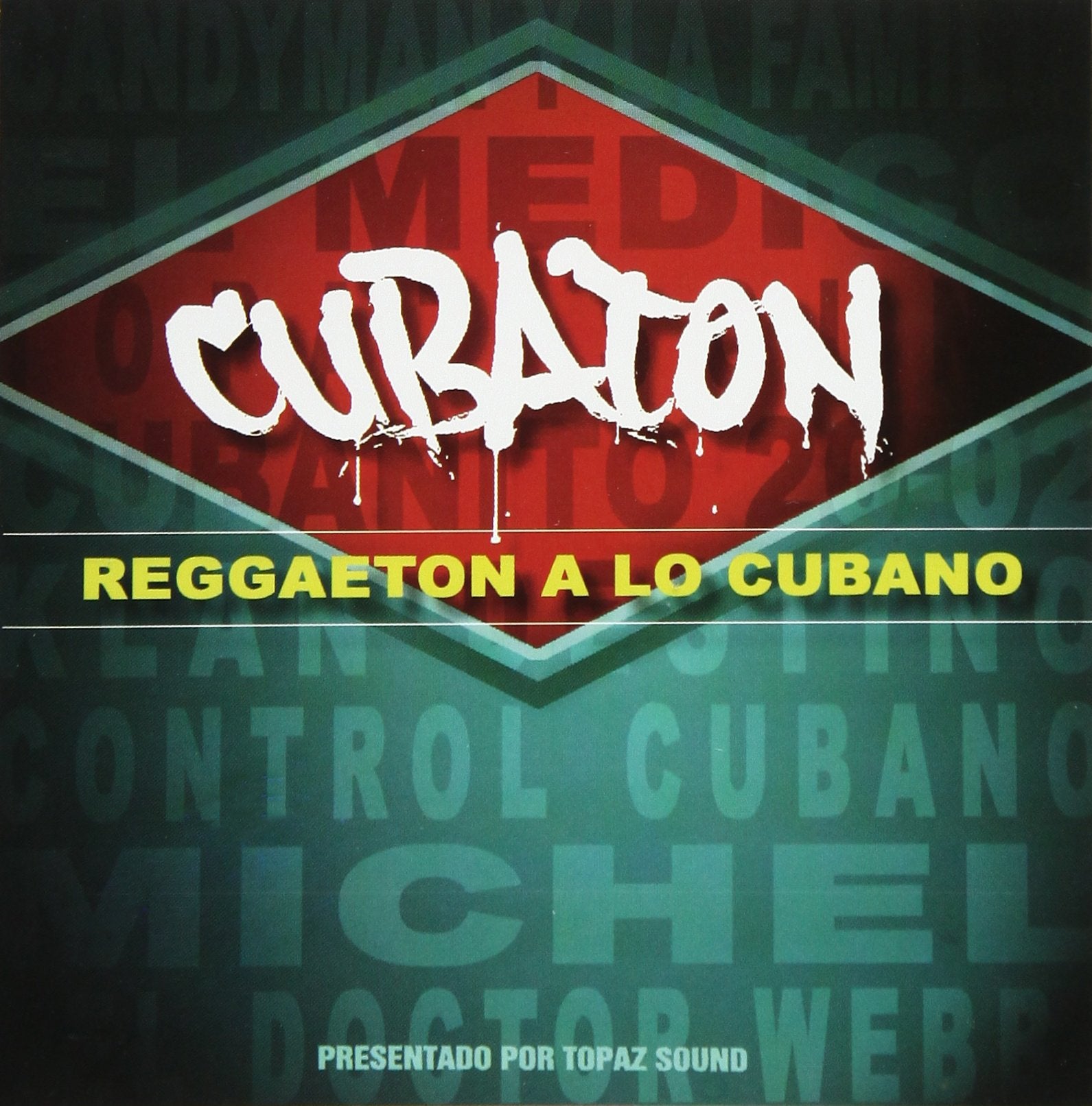 Cubaton-Reggaeton a Lo Cubano Dance & Electronic