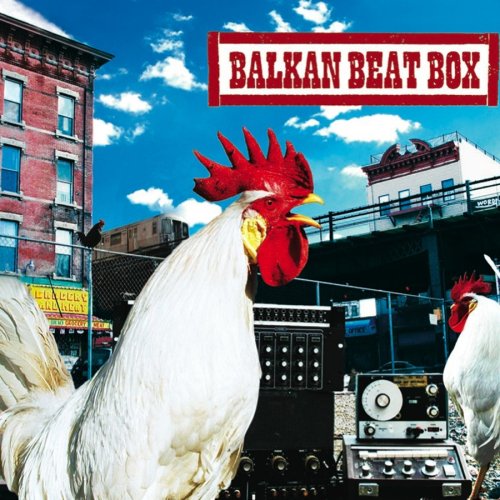 Balkan Beat Box Alternative & Indie