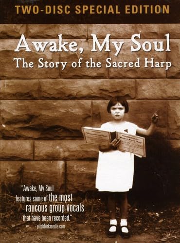 Awake My Soul: The Story Of The Sacred Harp (2pc) Films